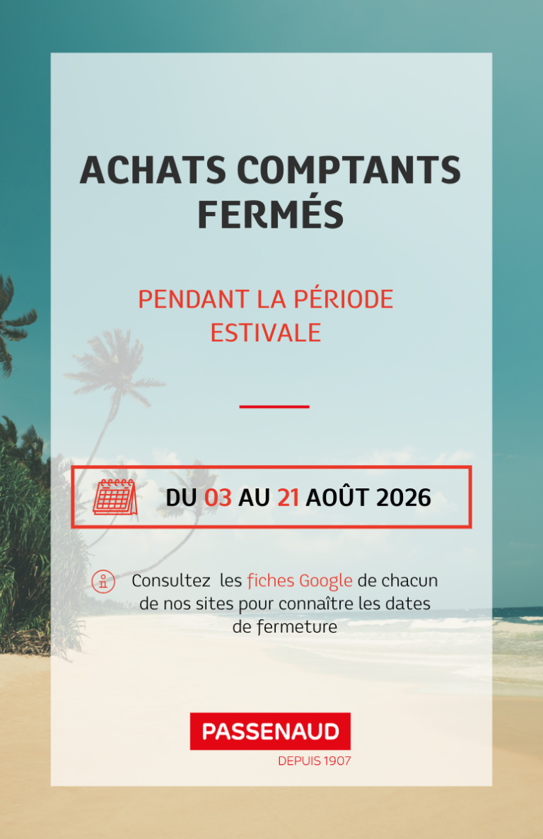 Fermeture estivale des achats comptants sur les sites Passenaud du 3 au 21 août 2026.